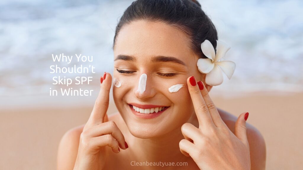 Why You Shouldn’t Skip SPF in Winter | Dermatologist Tips